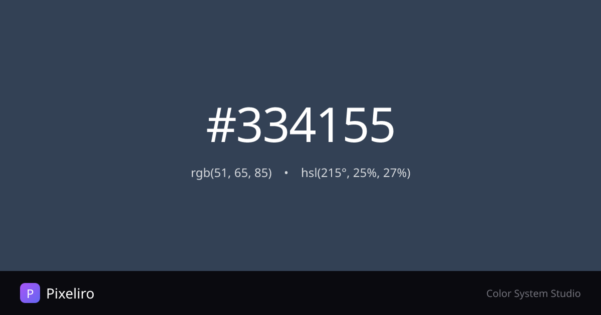 #334155 Color - HEX, RGB, HSL Codes & Palettes